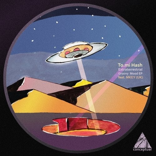 To.mi Hash - Extraterrestrial Groovy Mood [CPL257]